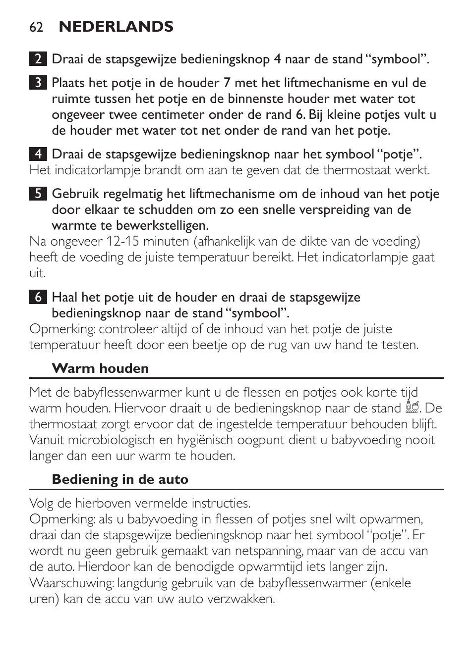 Warm houden, Bediening in de auto | Philips SCF215/86 User Manual | Page 62 / 94