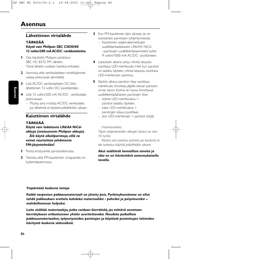 Asennus | Philips BC 8310 User Manual | Page 86 / 133