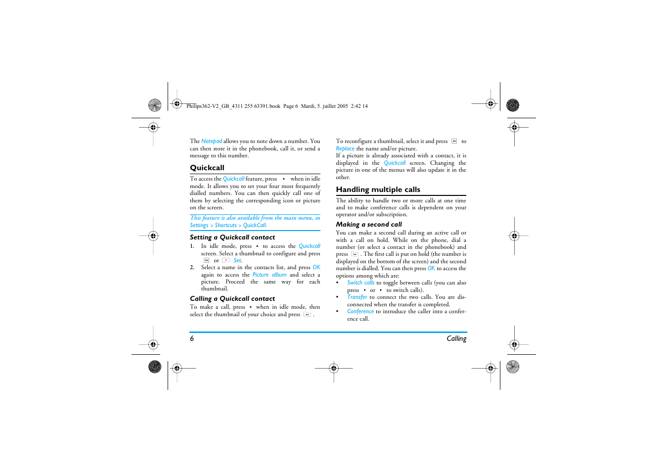 Quickcall, Setting a quickcall contact, Calling a quickcall contact | Handling multiple calls, Making a second call | Philips E-GSM 1800 User Manual | Page 12 / 77