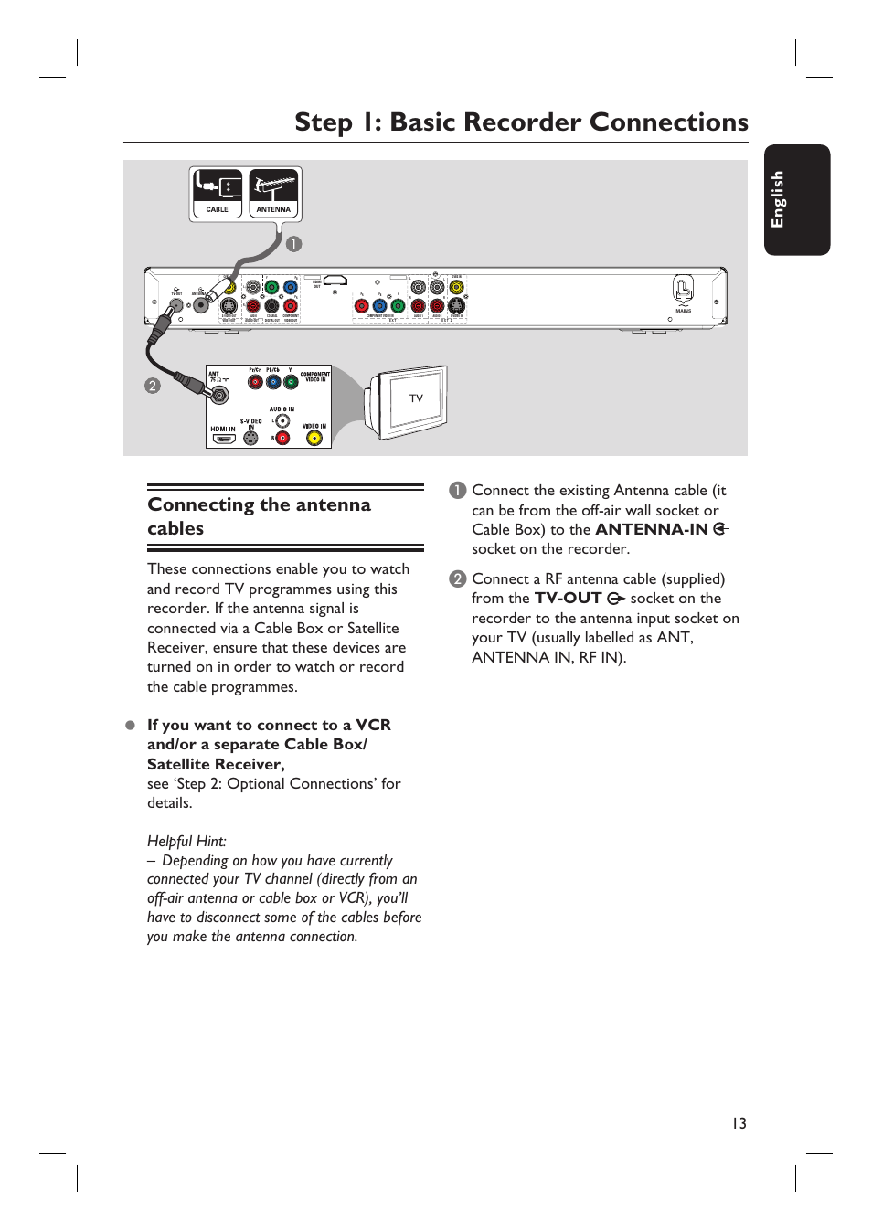 Step 1: basic recorder connections, Connecting the antenna cables, English 13 | Philips DVDR5590H User Manual | Page 13 / 95