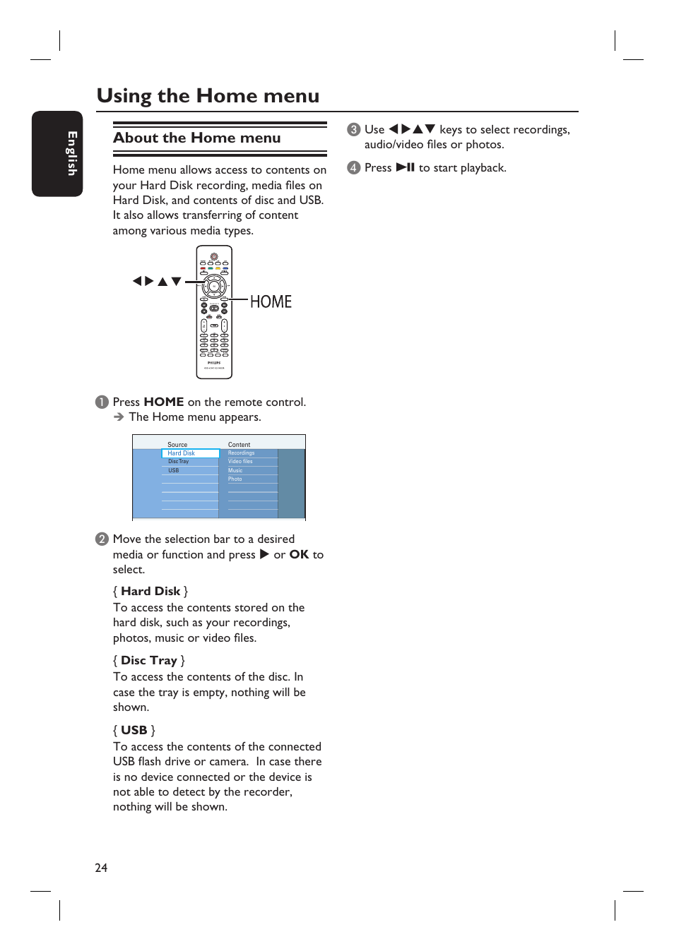 Using the home menu, About the home menu, English 24 | Press home on the remote control, The home menu appears, Press u to start playback | Philips DVDR5590H User Manual | Page 24 / 95