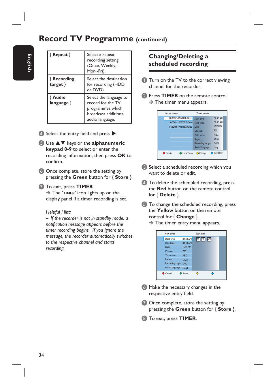 Record tv programme, Changing/deleting a scheduled recording, Continued) | English 34, Select the entry fi eld and press, Press timer on the remote control, The timer menu appears, The timer entry menu appears | Philips DVDR5590H User Manual | Page 34 / 95