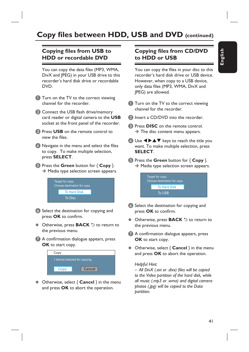 Copy fi les between hdd, usb and dvd, Copying fi les from usb to hdd or recordable dvd, Copying fi les from cd/dvd to hdd or usb | Philips DVDR5590H User Manual | Page 41 / 95