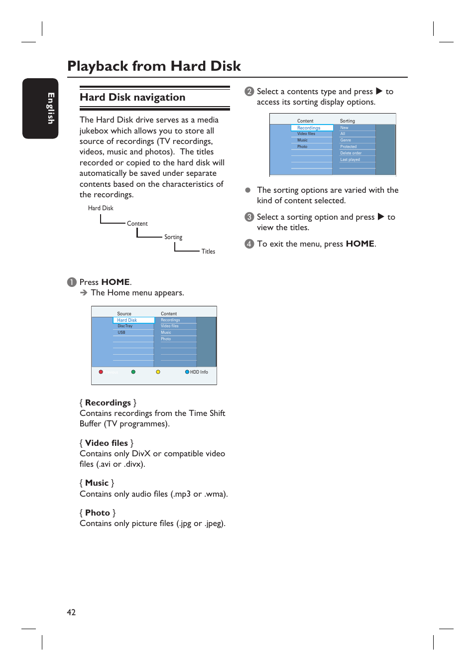 Playback from hard disk, Hard disk navigation, English 42 | Press home, The home menu appears | Philips DVDR5590H User Manual | Page 42 / 95