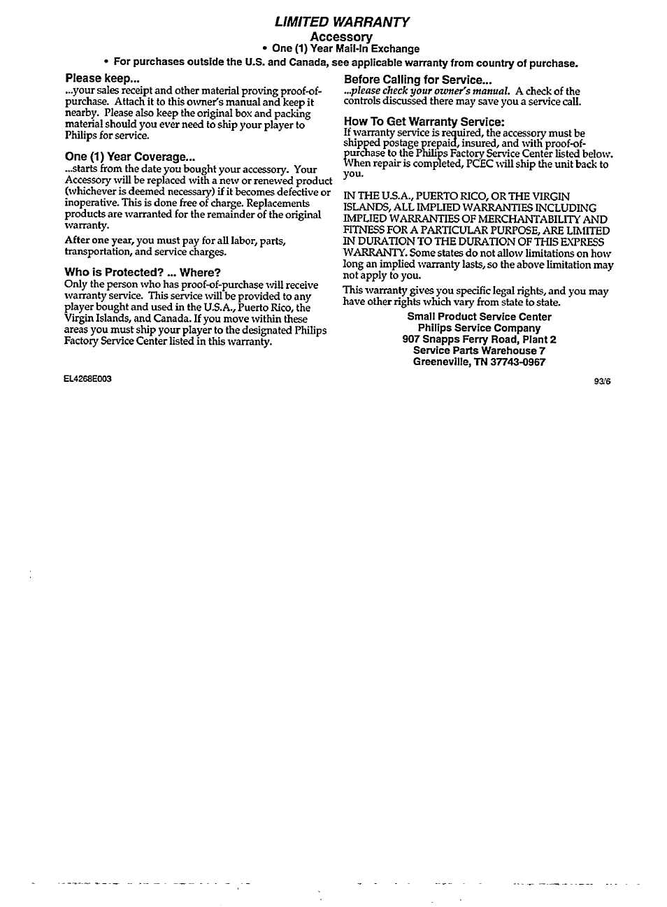 Please keep, One (1) year coverage, Who is protected? ... where | Before calling for service, How to get warranty service, Limited warranty | Philips 22ER9142 User Manual | Page 14 / 17