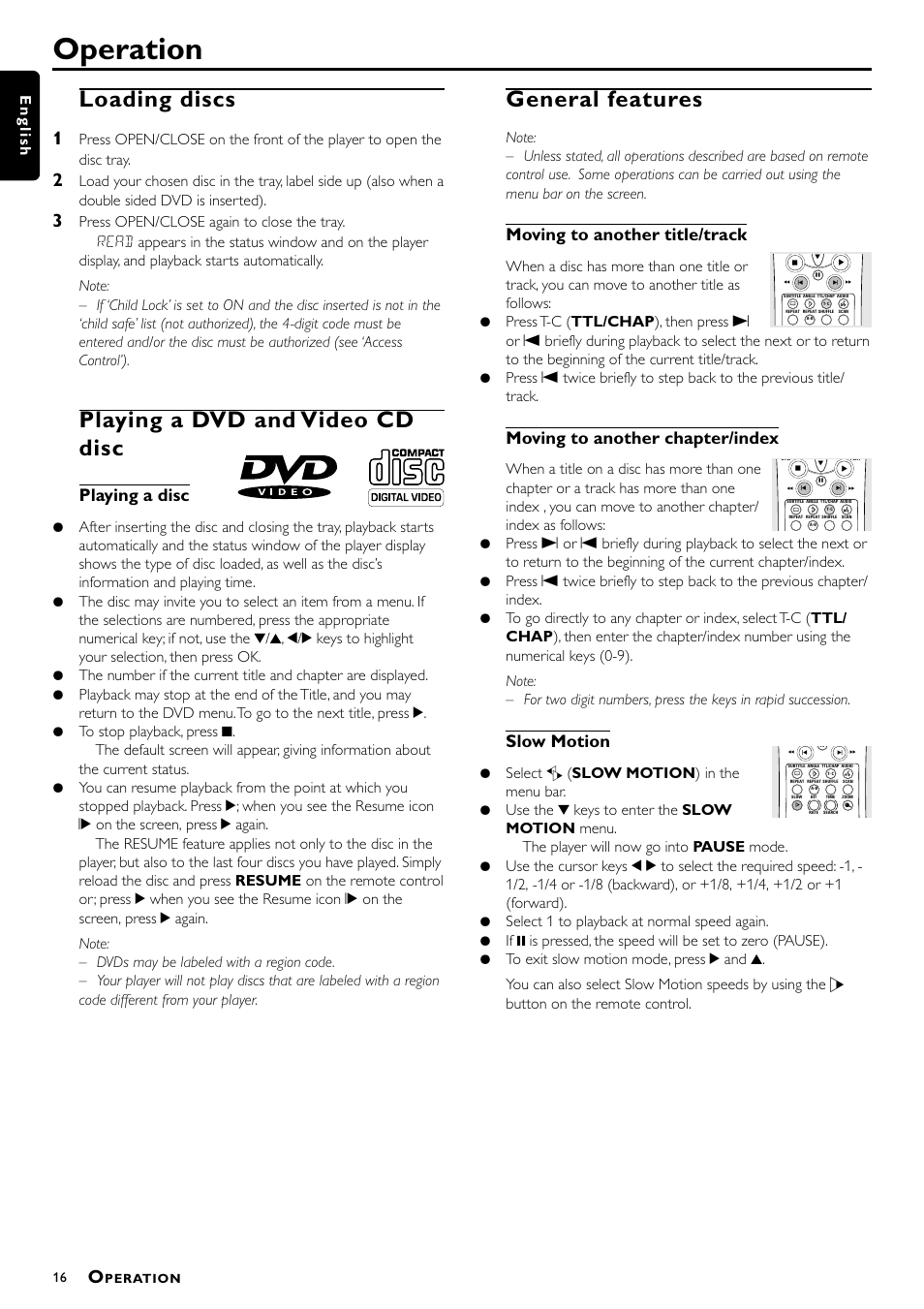 Operation, Loading discs, Playing a dvd and video cd disc | General features, Playing a disc, Moving to another title/track, Moving to another chapter/index, Slow motion, English | Philips DVD941 User Manual | Page 16 / 25