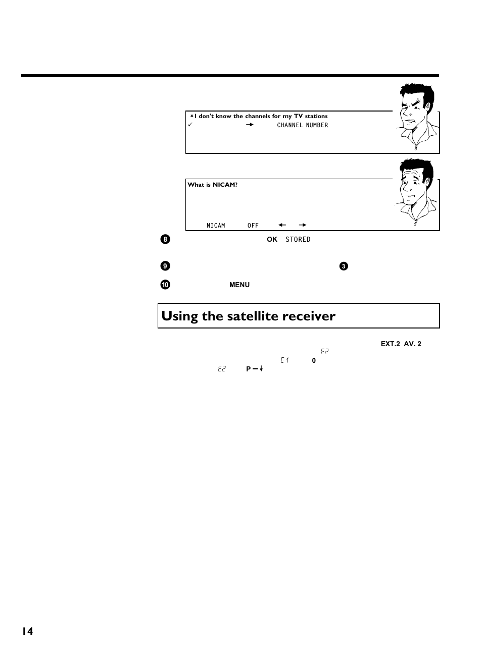 Using the satellite receiver, Installing your video recording | Philips VR620/07 User Manual | Page 18 / 66