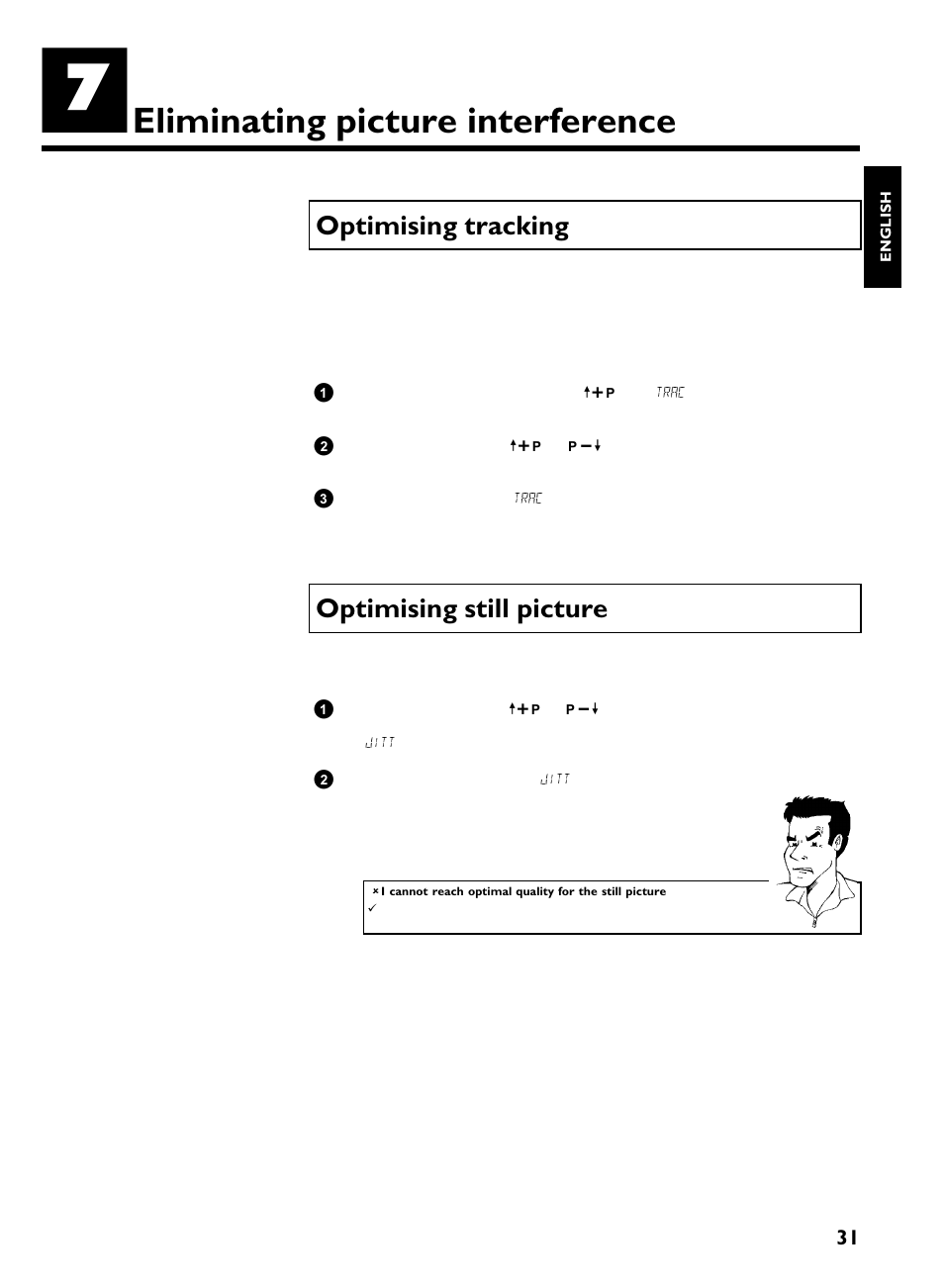 Eliminating picture interference, Optimising tracking, Optimising still picture | Philips VR620/07 User Manual | Page 35 / 66