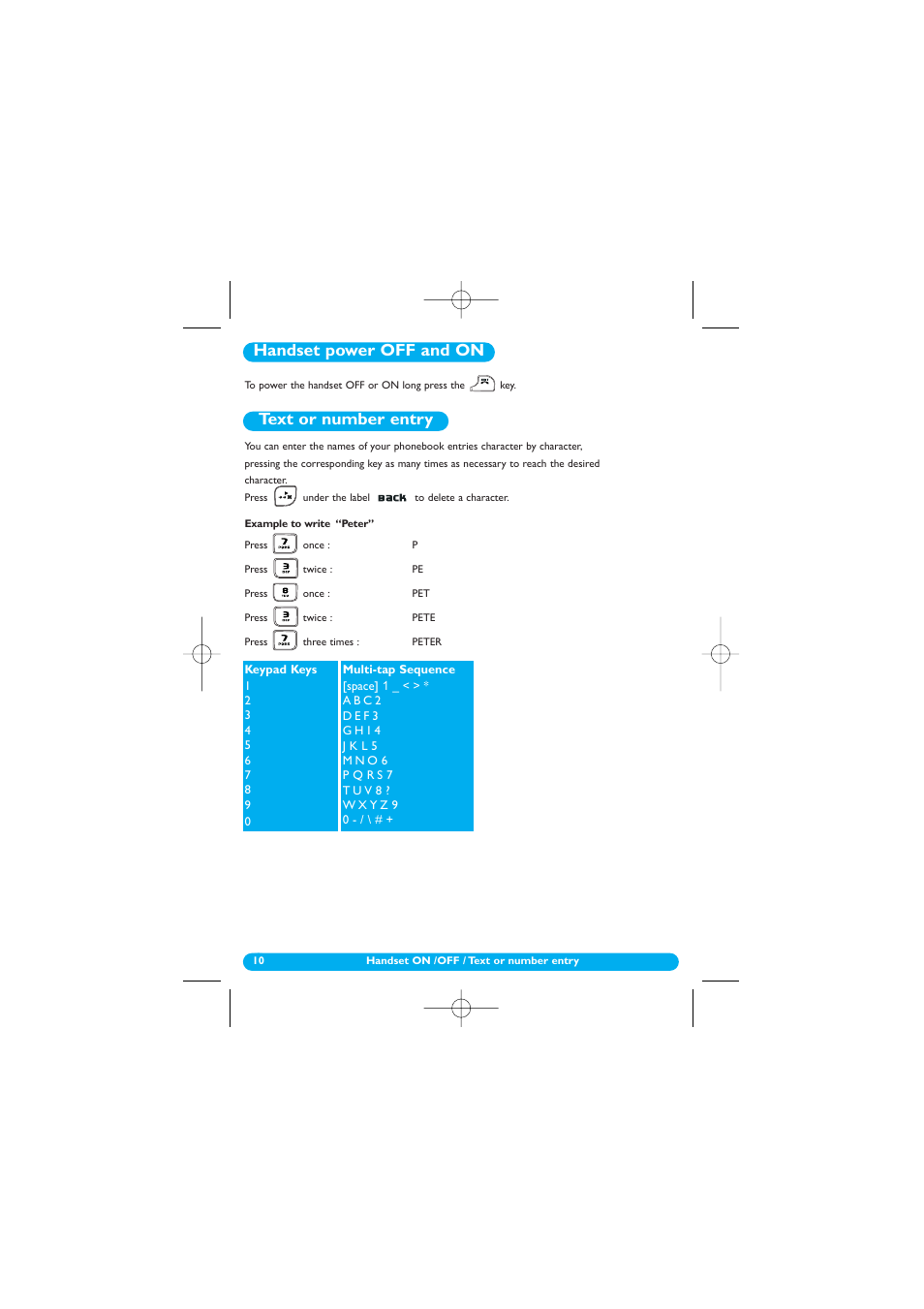 Handset power off and on, Text or number entry, Example to write "peter | Handset power off and on text or number entry | Philips DECT 122 User Manual | Page 11 / 27