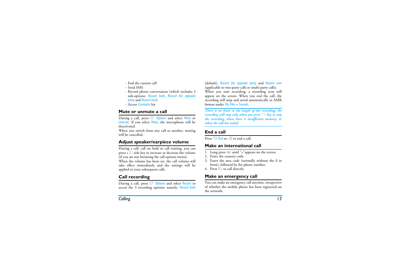 Mute or unmute a call, Adjust speaker/earpiece volume, Call recording | End a call, Make an international call, Make an emergency call | Philips XENIUM 9@9K CT9A9KBRN User Manual | Page 14 / 88