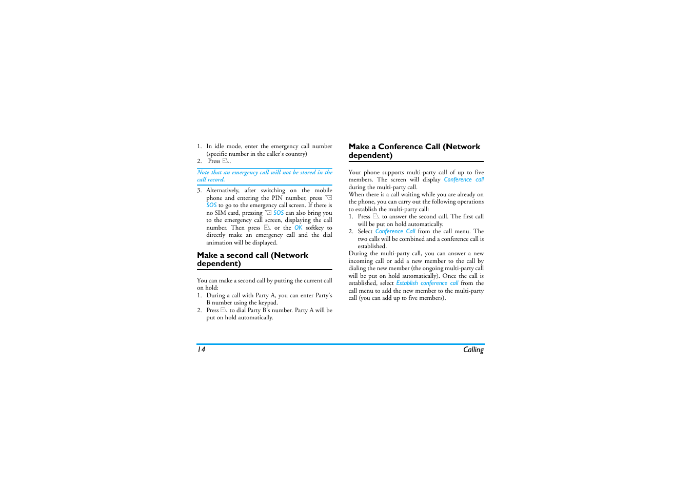Make a second call (network dependent), Make a conference call (network dependent), Make a conference call (network | Dependent) | Philips XENIUM 9@9K CT9A9KBRN User Manual | Page 15 / 88