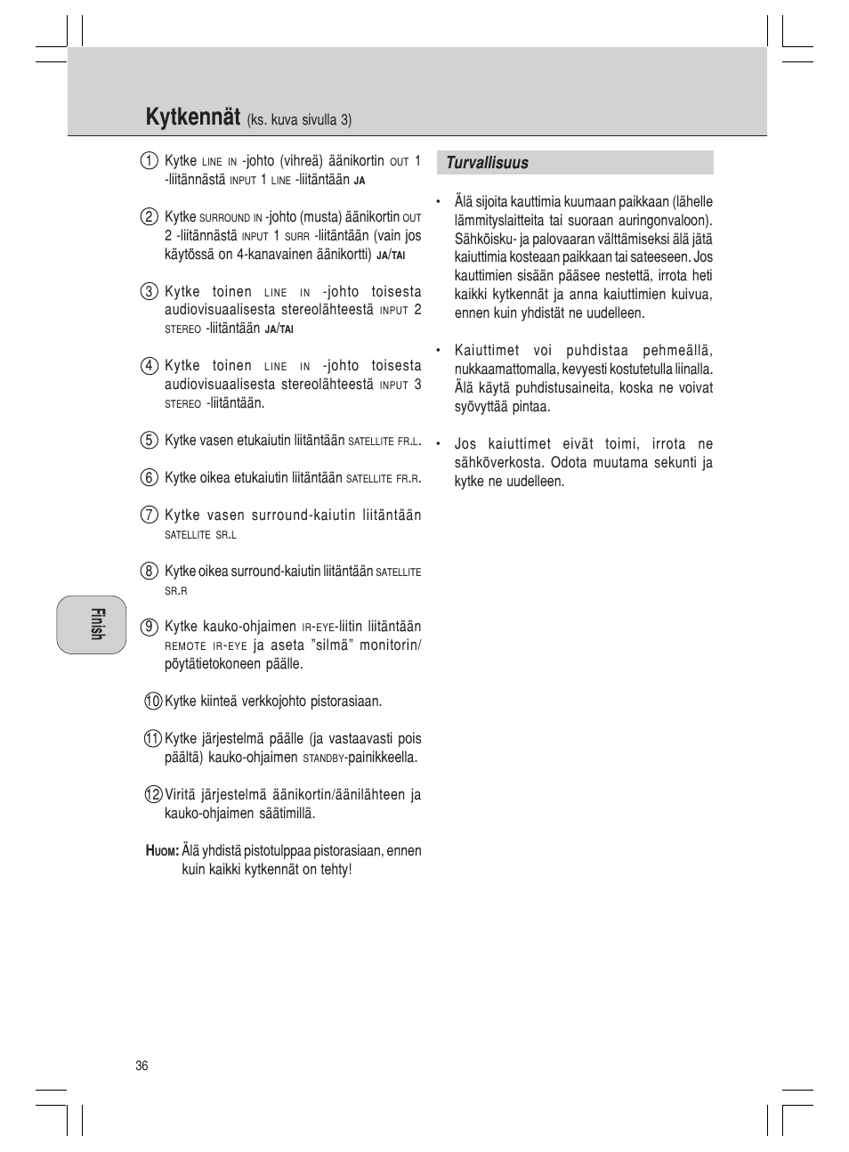 Kytkennät | Philips MMS 305 User Manual | Page 36 / 62
