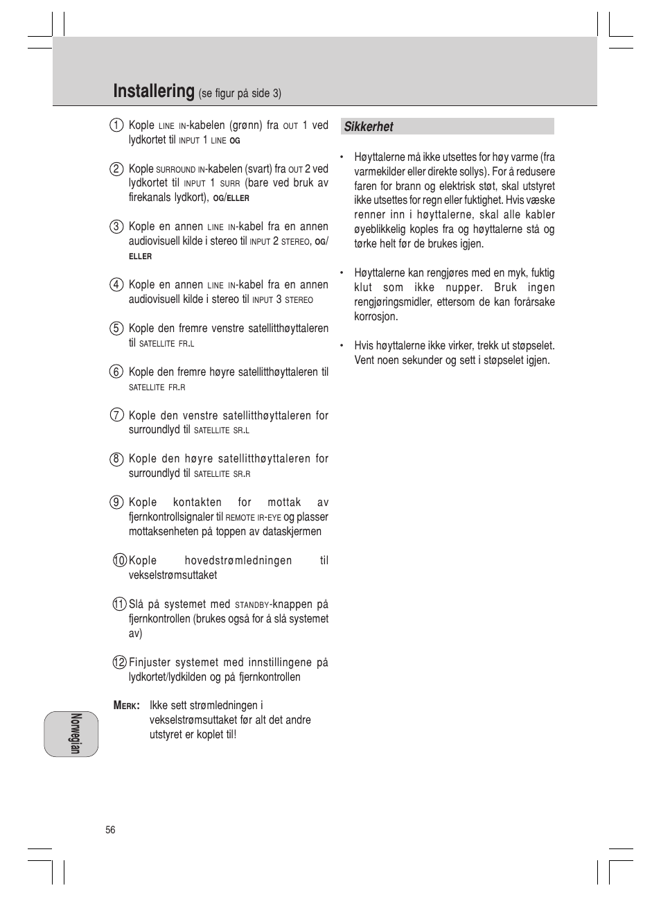 Installering | Philips MMS 305 User Manual | Page 56 / 62