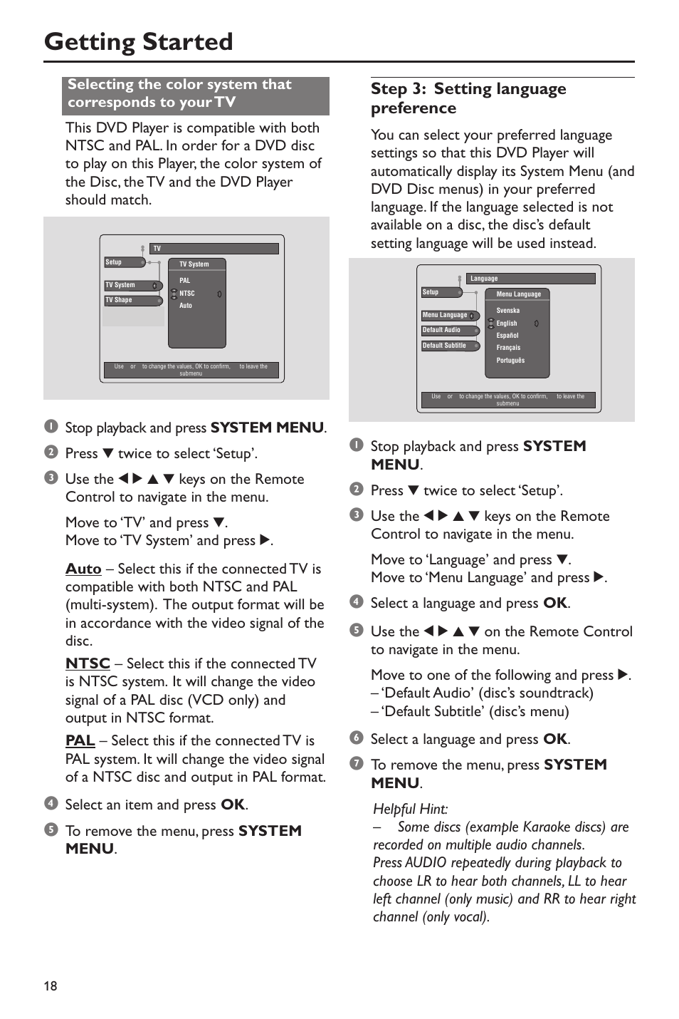 Getting started, Step 3: setting language preference, Stop playback and press system menu | Press 4 twice to select ‘setup, Select an item and press ok, Select a language and press ok | Philips DVD760 User Manual | Page 18 / 42