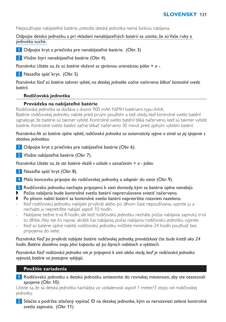 Prevádzka na nenabíjateľné batérie, Rodičovská jednotka, Prevádzka na nabíjateľné batérie | Použitie zariadenia | Philips SCD510/00 User Manual | Page 131 / 172