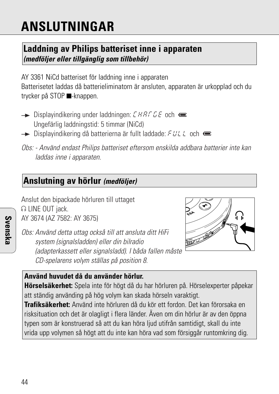 Anslutningar, Anslutning av hörlur, Laddning av philips batteriset inne i apparaten | Philips AZ 7582 User Manual | Page 102 / 160