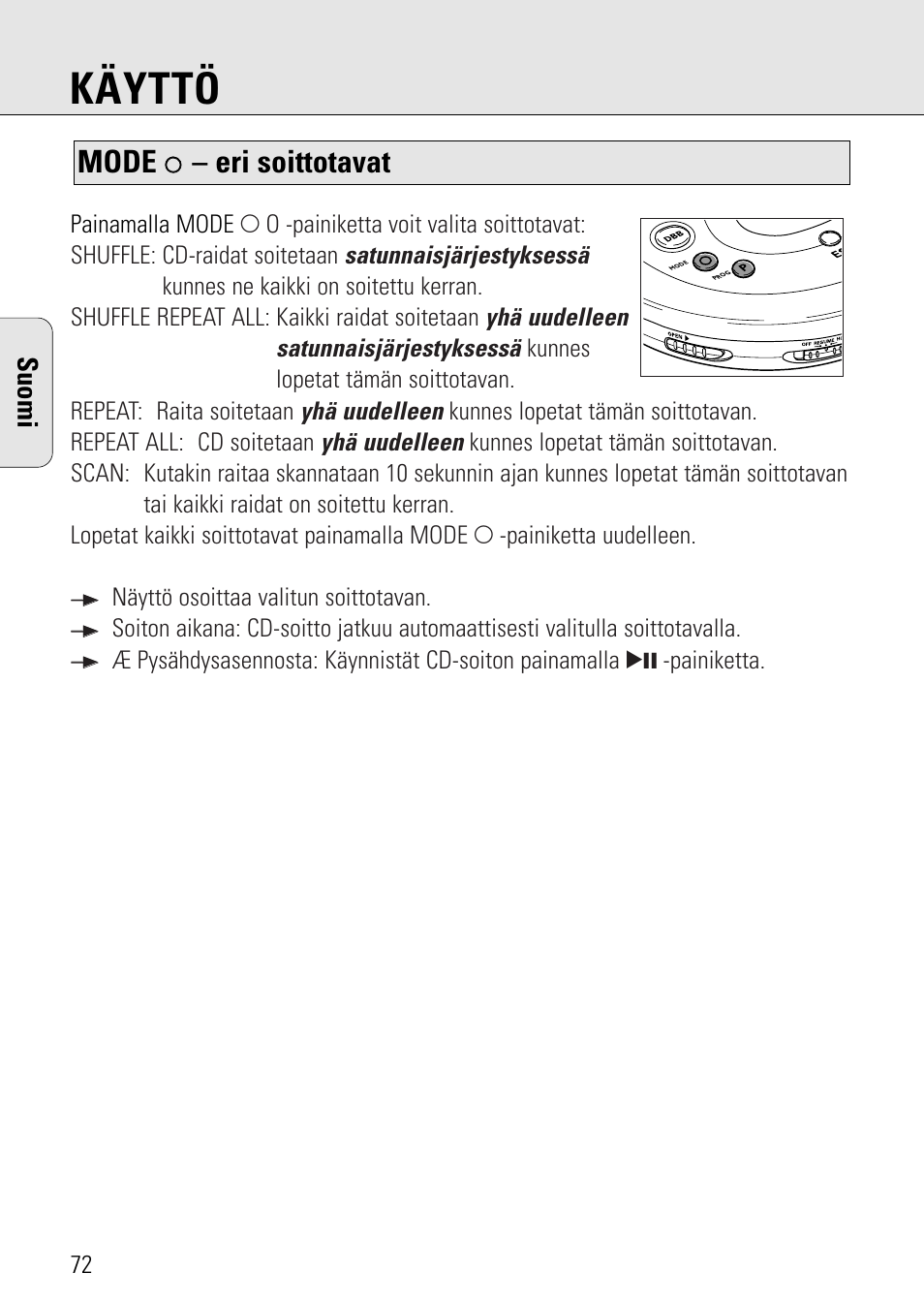 Käyttö, Mode, Eri soittotavat | Suomi | Philips AZ 7582 User Manual | Page 130 / 160