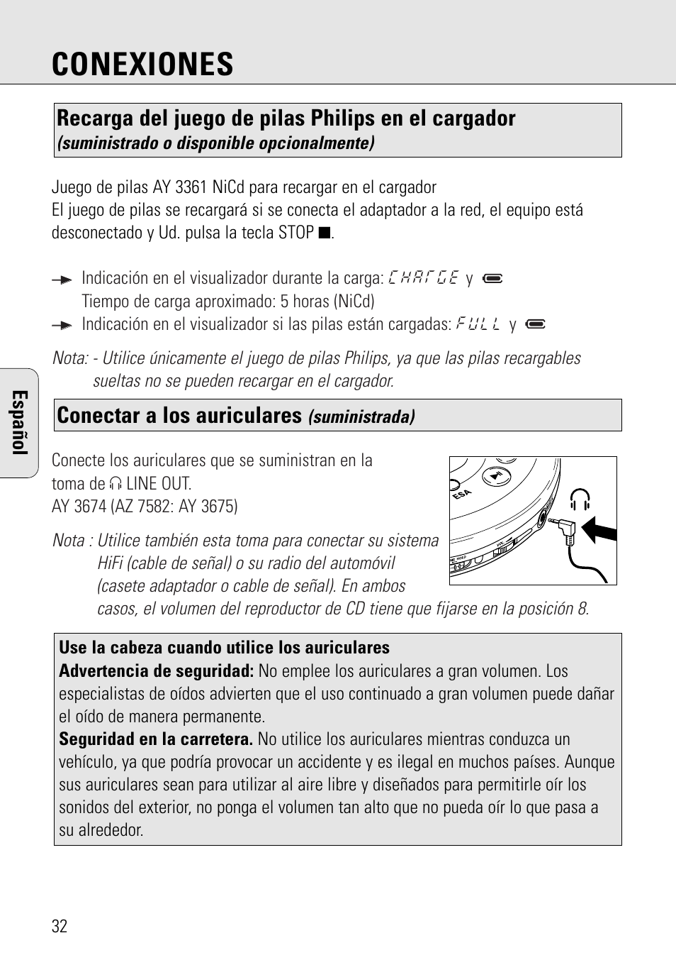 Conexiones, Conectar a los auriculares, Recarga del juego de pilas philips en el cargador | Philips AZ 7582 User Manual | Page 32 / 160