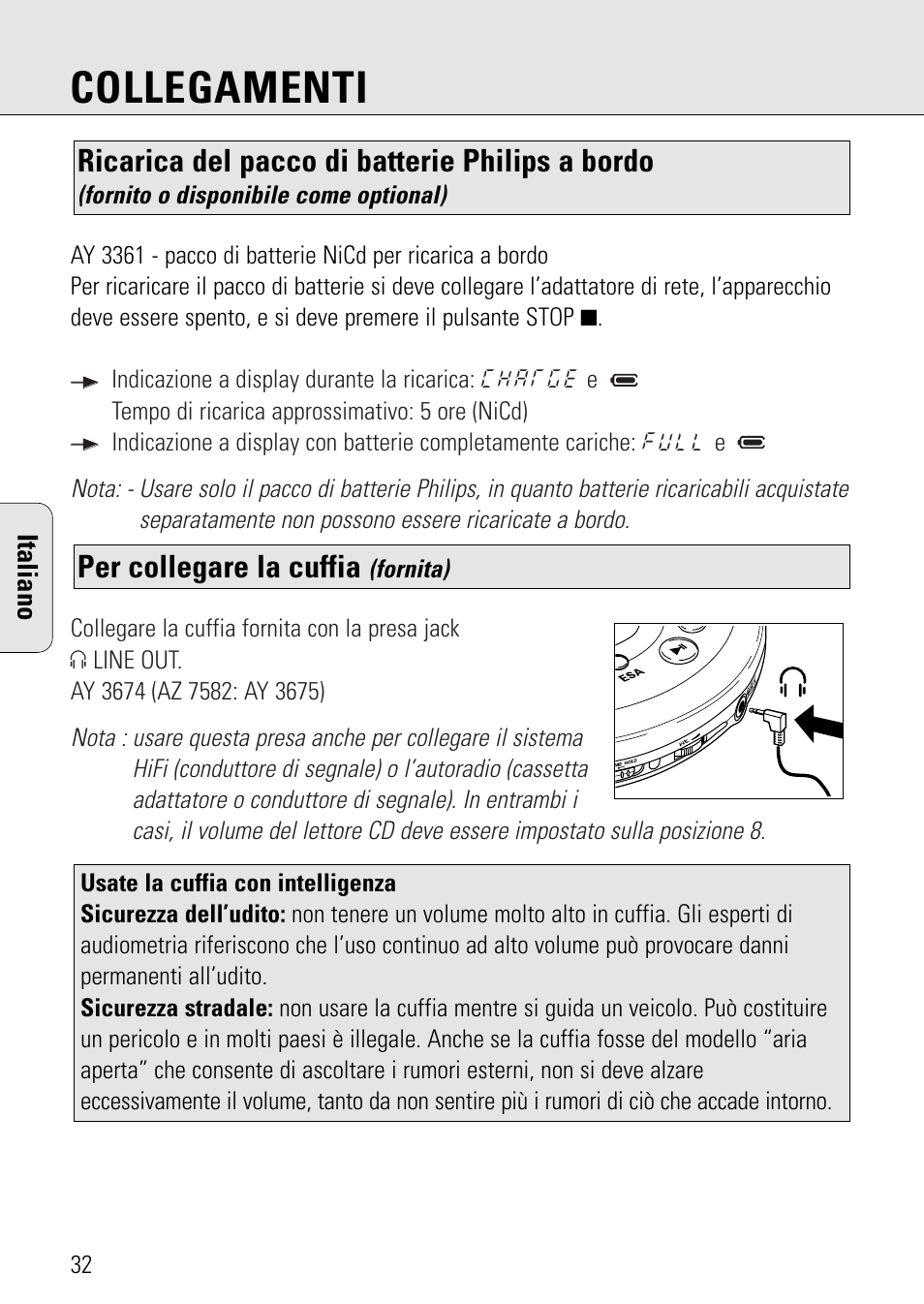 Collegamenti, Per collegare la cuffia, Ricarica del pacco di batterie philips a bordo | Philips AZ 7582 User Manual | Page 90 / 160