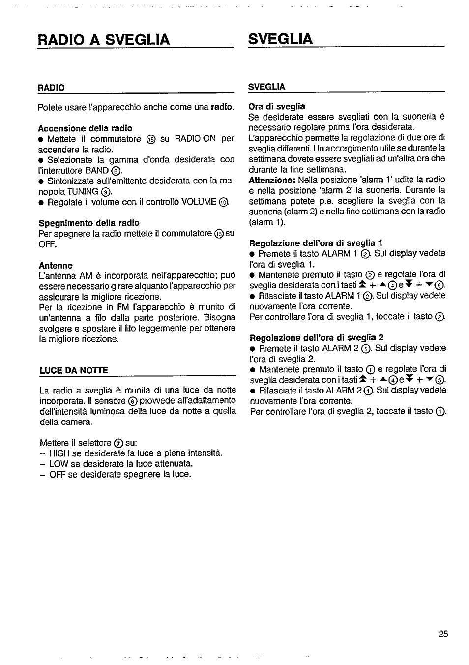 Radio a sveglia, Sveglia, Spegnimento della radio | Antenne, Luce da notte, Ora di sveglia, Regolazione deii’ora di svegiia 1, Regolazione dell’ora di sveglia 2, Radio a sveglia sveglia | Philips AJ3600/05 User Manual | Page 5 / 10