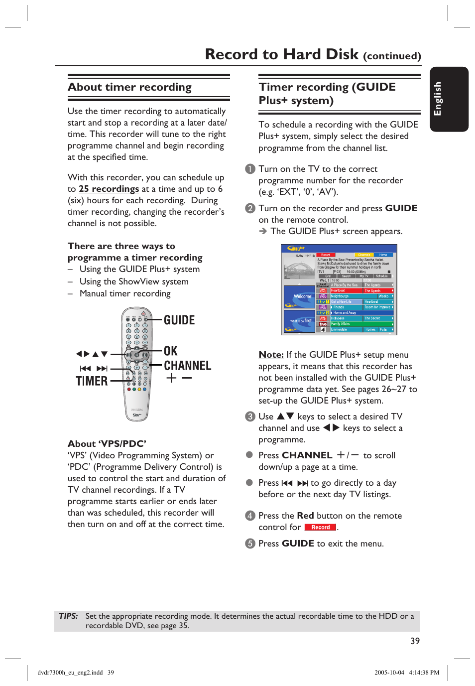 Record to hard disk, About timer recording, Timer recording (guide plus+ system) | Philips DVDR7300H User Manual | Page 39 / 95