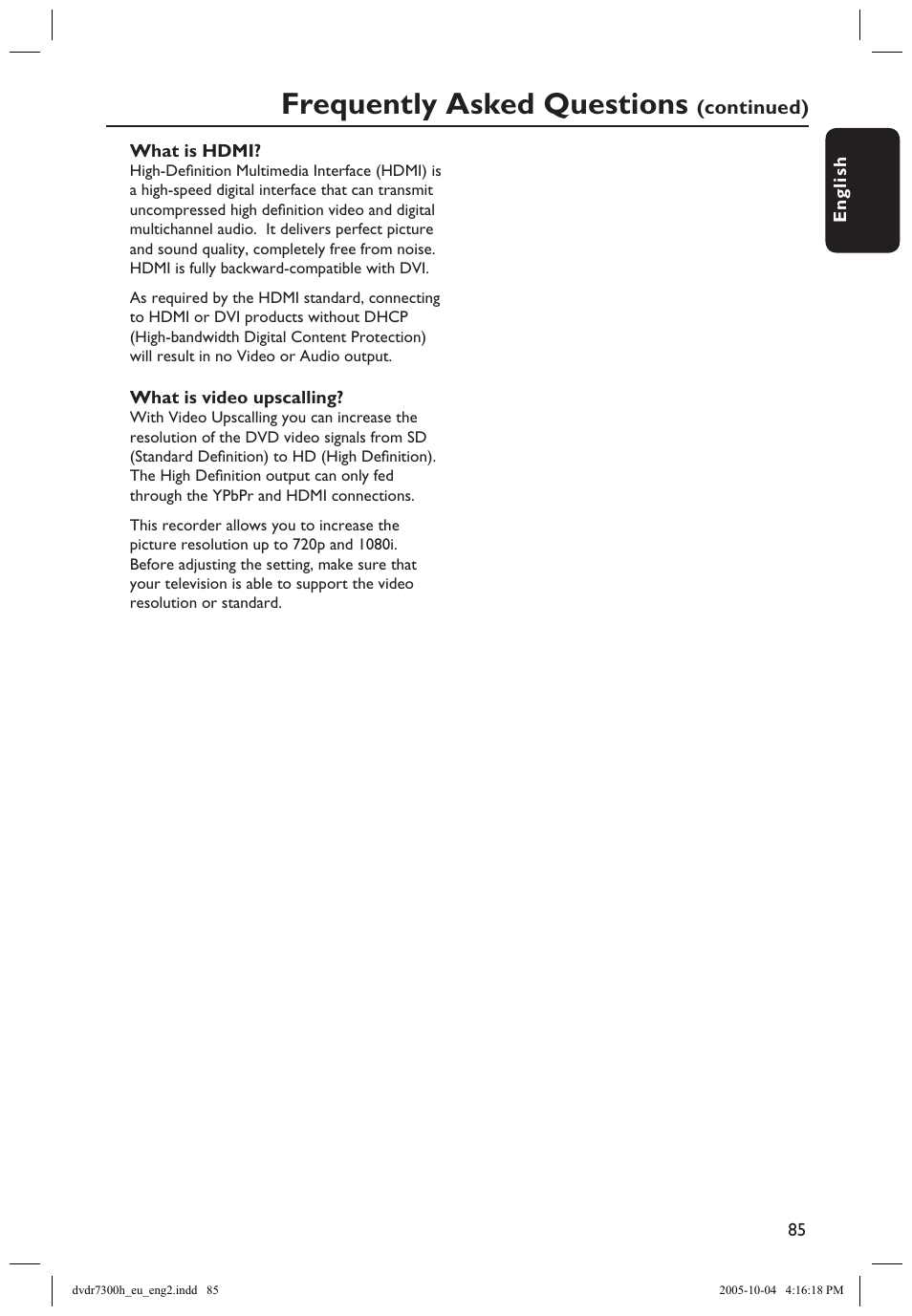 Frequently asked questions, Continued), En g li sh 85 | What are titles and chapters, How do i set up titles and chapters, What does “ﬁnalising” a disc do, How good is the quality of the recording, What is hdmi, What is video upscalling | Philips DVDR7300H User Manual | Page 85 / 95