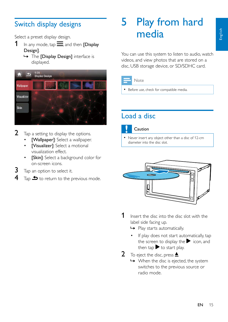 Customize the home menu, Set the date and time, Adjust the screen brightness | Switch display designs, 5 play from hard media, Load a disc | Philips CED1900BT User Manual | Page 17 / 47