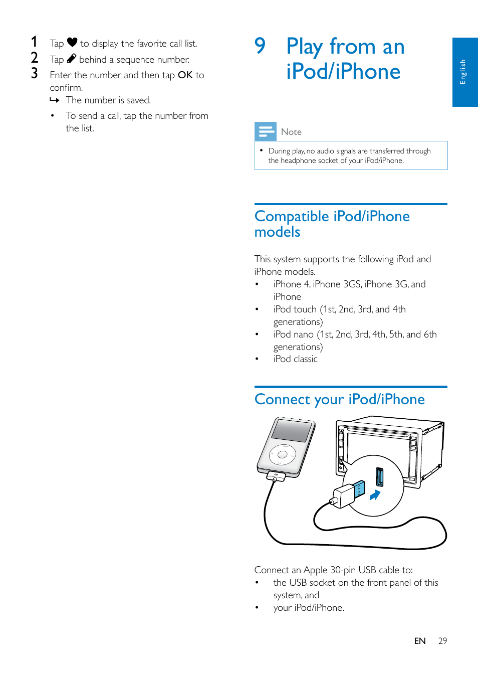 Make a call, Locate the external microphone, Call a number | Redial the last called number, Answer a call, 9 play from an ipod/iphone, Compatible ipod/iphone models, Connect your ipod/iphone | Philips CED1900BT User Manual | Page 31 / 47