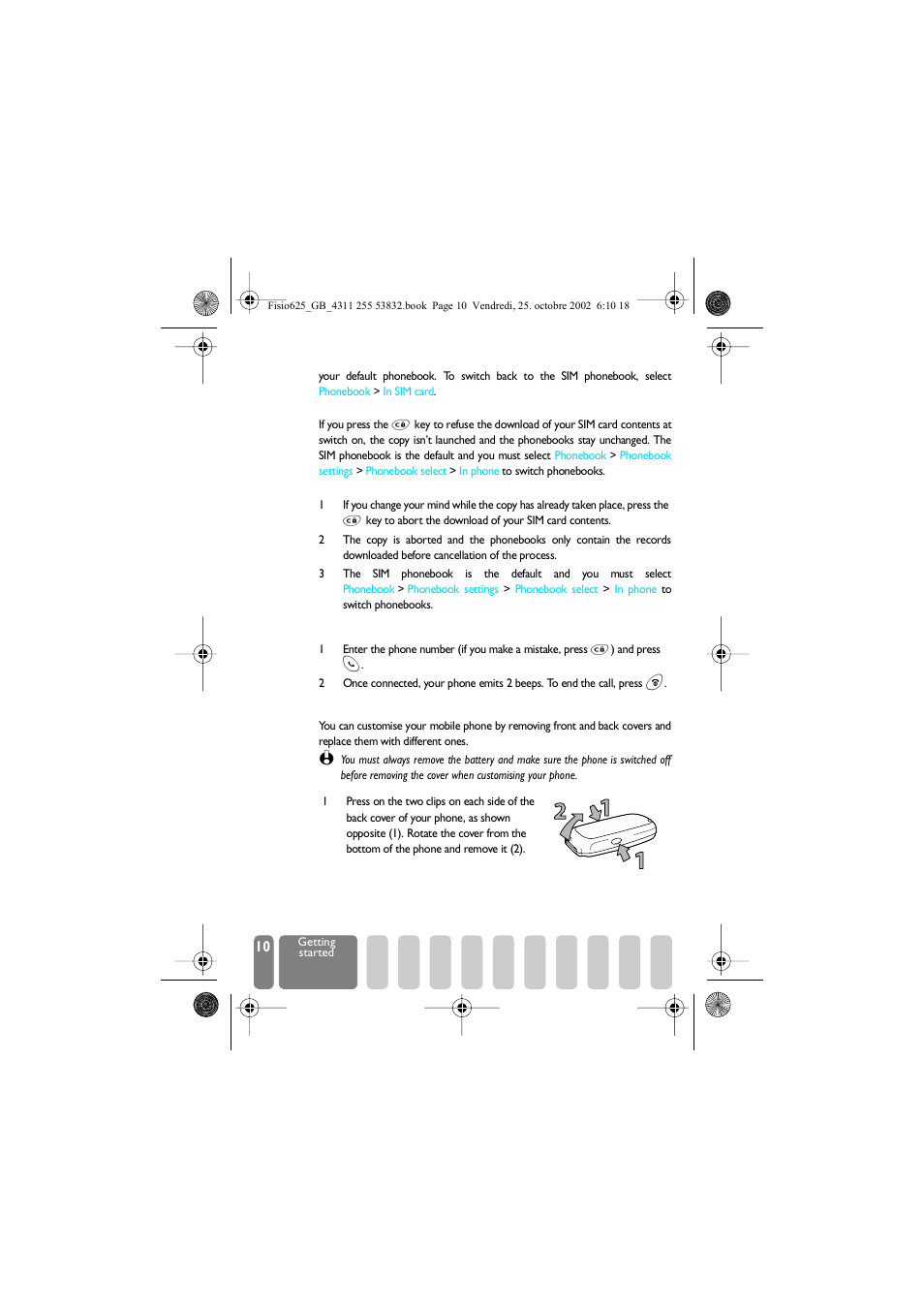 Refuse the copy, Abort the copy, First call | Customise your phone, Refuse the copy abort the copy, First call customise your phone | Philips Fisio 625 User Manual | Page 12 / 92