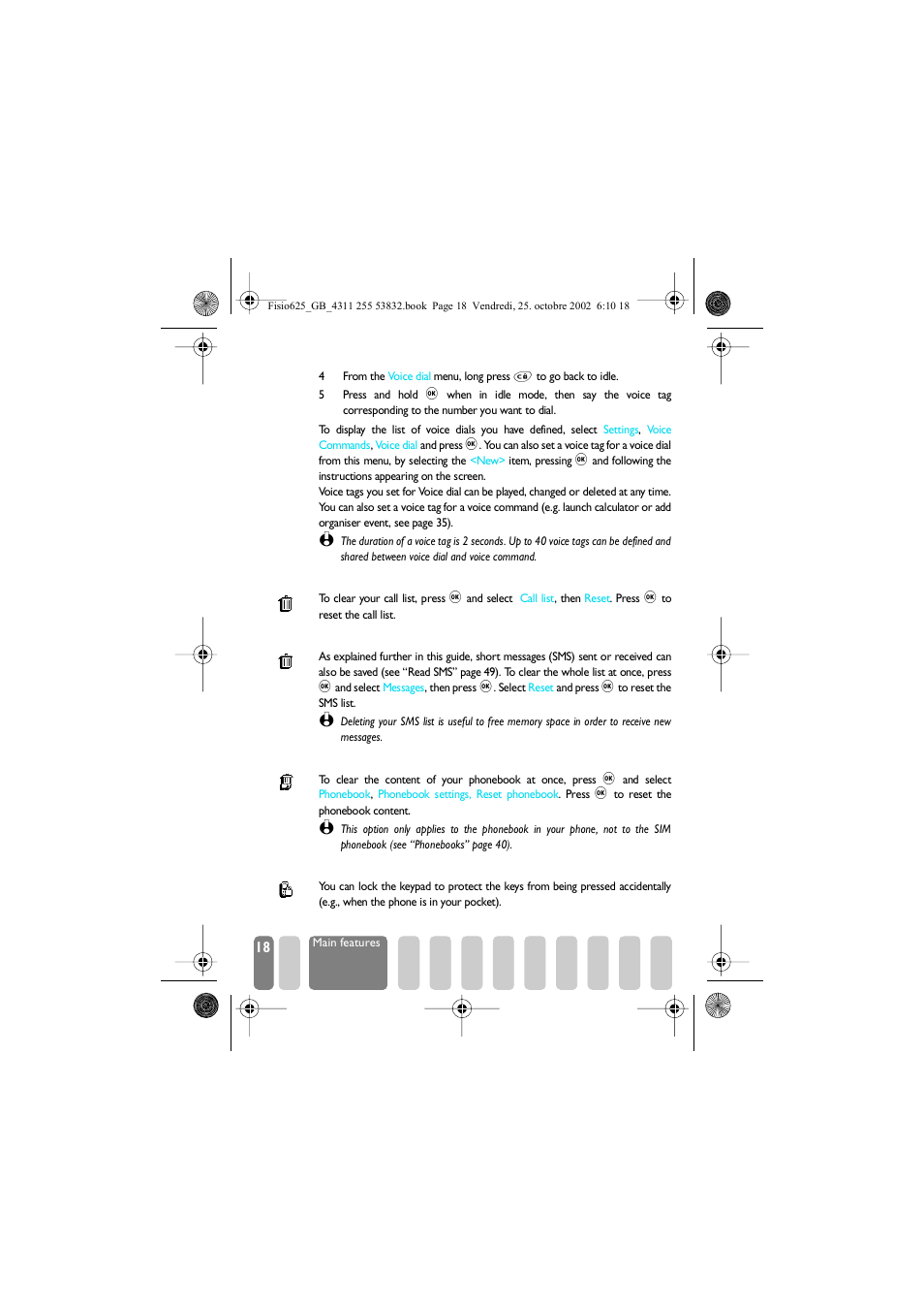 Clear the call list, Clear the sms list, Clear the phonebook | Lock/unlock the keypad | Philips Fisio 625 User Manual | Page 20 / 92