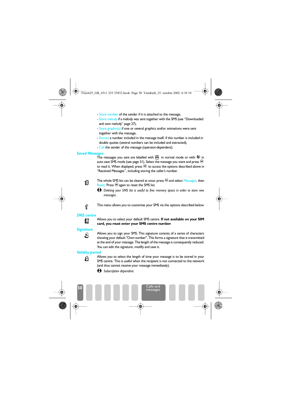 Clear sms, Sms settings, Clear sms sms settings | Saved messages, Sms settings p50, Sms centre, Signature, Validity period | Philips Fisio 625 User Manual | Page 52 / 92