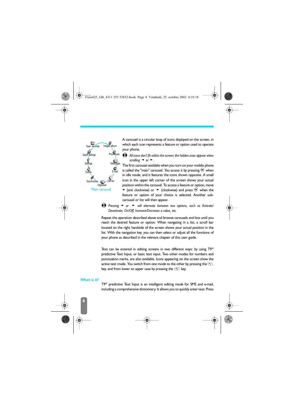 Operate your phone, The carousel, Text or number entry | T9® text input, The carousel text or number entry, T9® text input | Philips Fisio 625 User Manual | Page 6 / 92