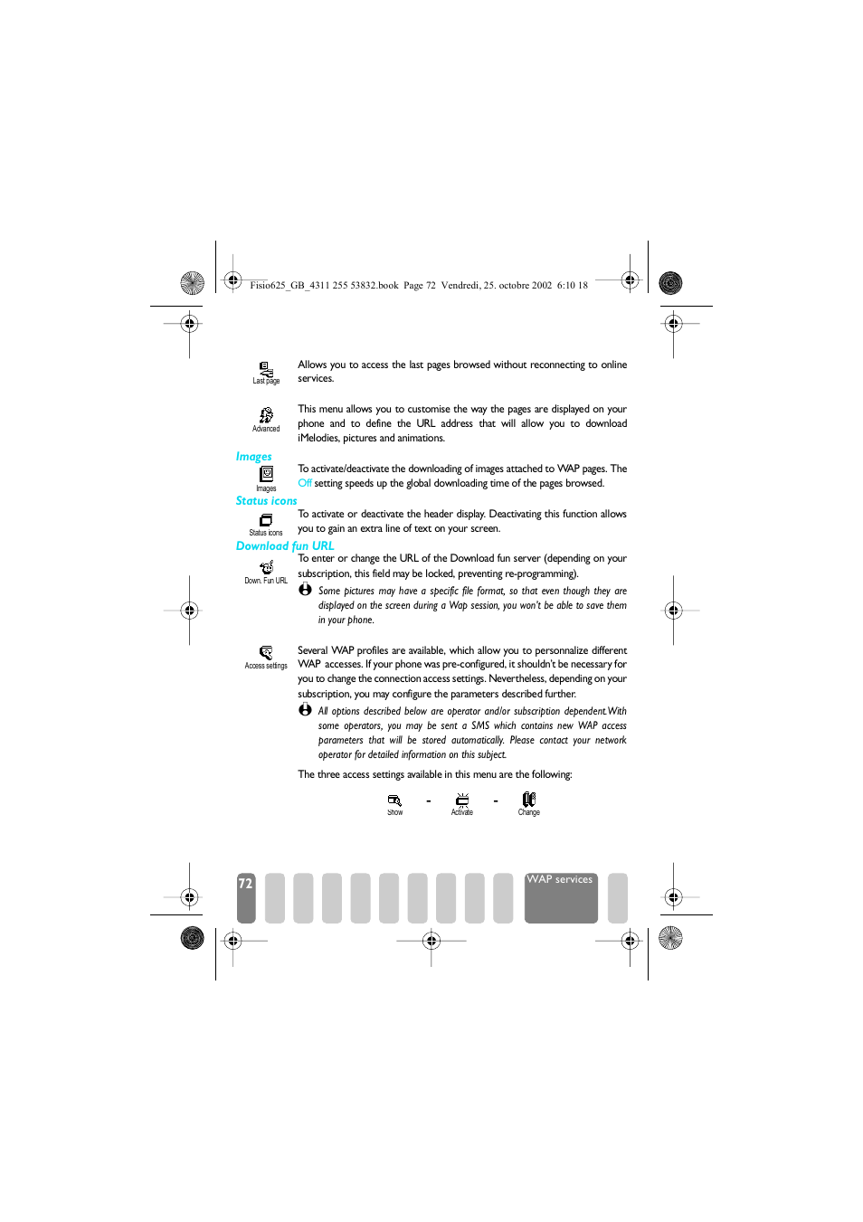 Advanced, Access settings | Philips Fisio 625 User Manual | Page 74 / 92
