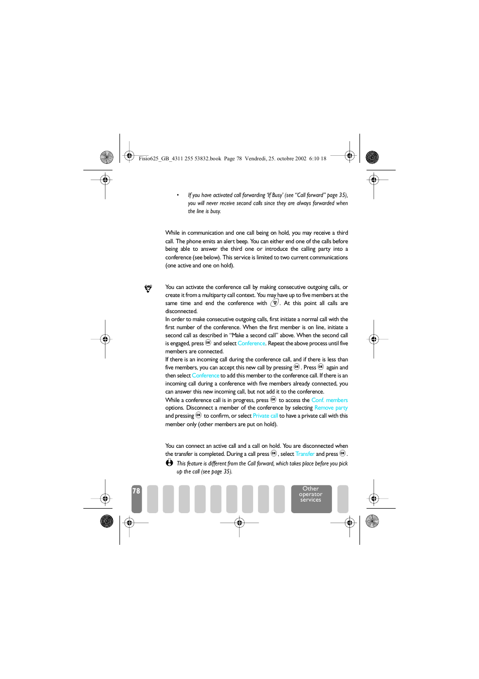Answer a third call (subscription dependent), Conference call (subscription dependent), Explicit call transfer (subscription dependent) | Philips Fisio 625 User Manual | Page 80 / 92