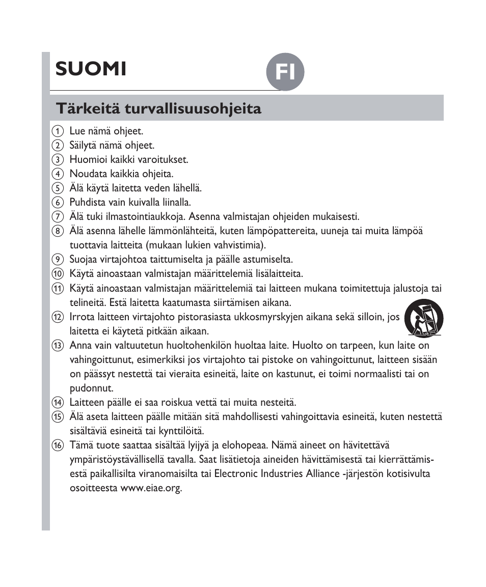 Suomi, Tärkeitä turvallisuusohjeita | Philips Fidelio Docking speaker DS 3000 User Manual | Page 17 / 27