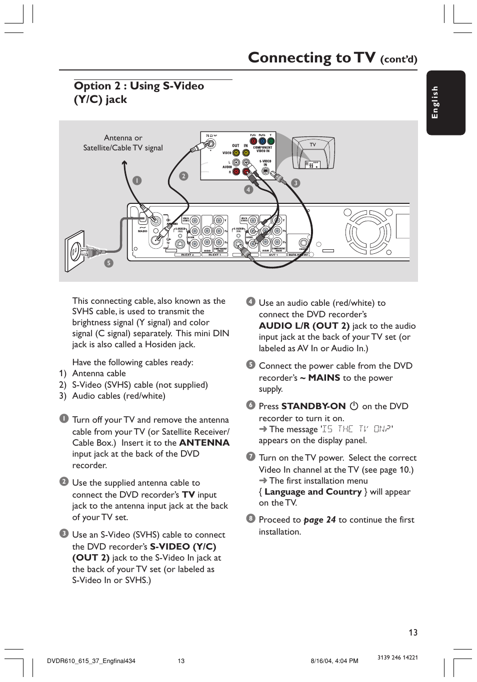 Connecting to tv | Philips DVDR615 User Manual | Page 13 / 74