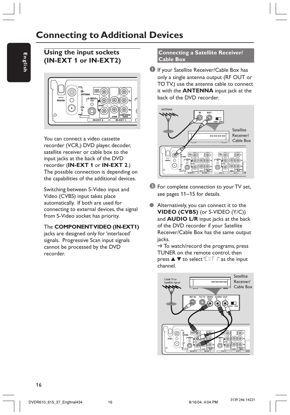 Connecting to additional devices, Using the input sockets (in-ext 1 or in-ext2) | Philips DVDR615 User Manual | Page 16 / 74