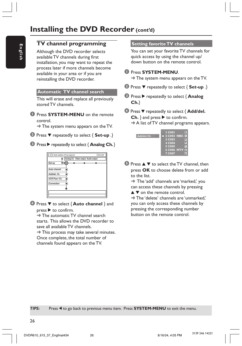 Installing the dvd recorder, Tv channel programming | Philips DVDR615 User Manual | Page 26 / 74