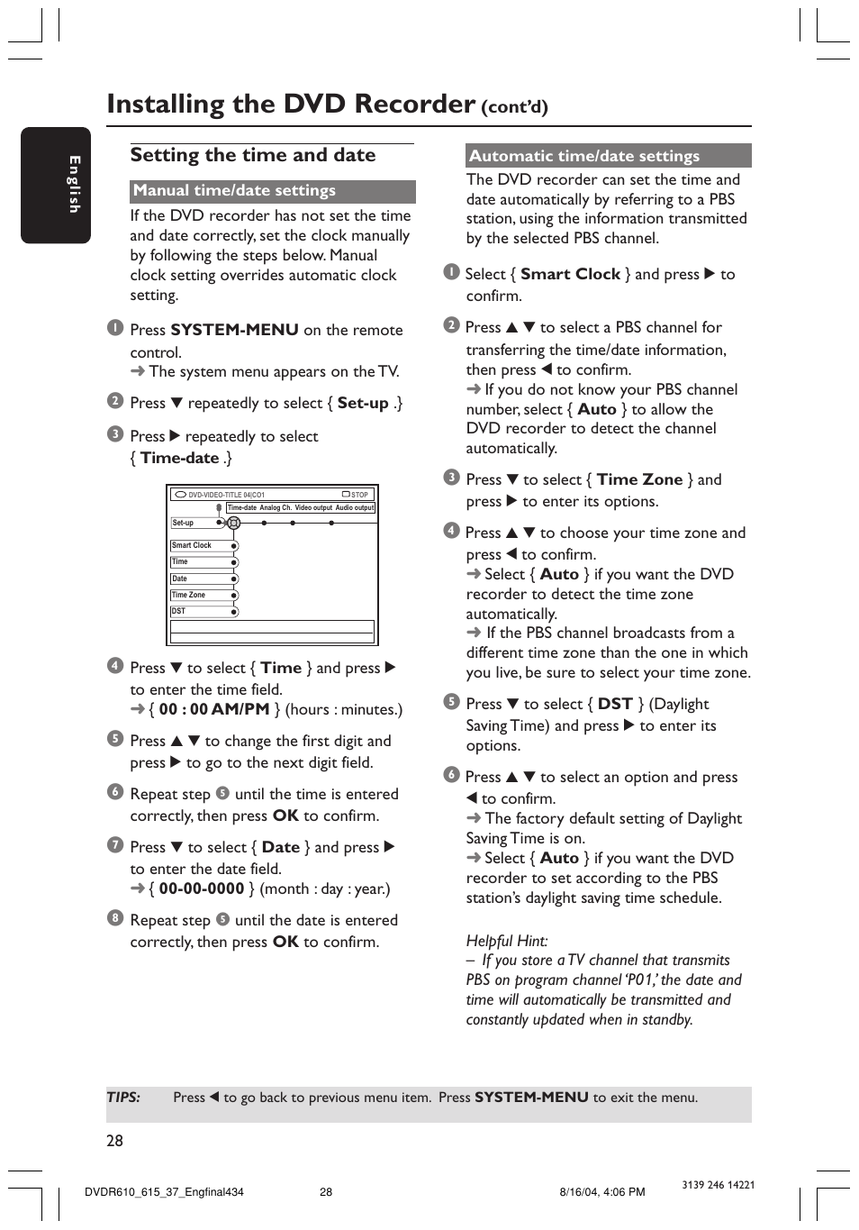 Installing the dvd recorder, Setting the time and date | Philips DVDR615 User Manual | Page 28 / 74