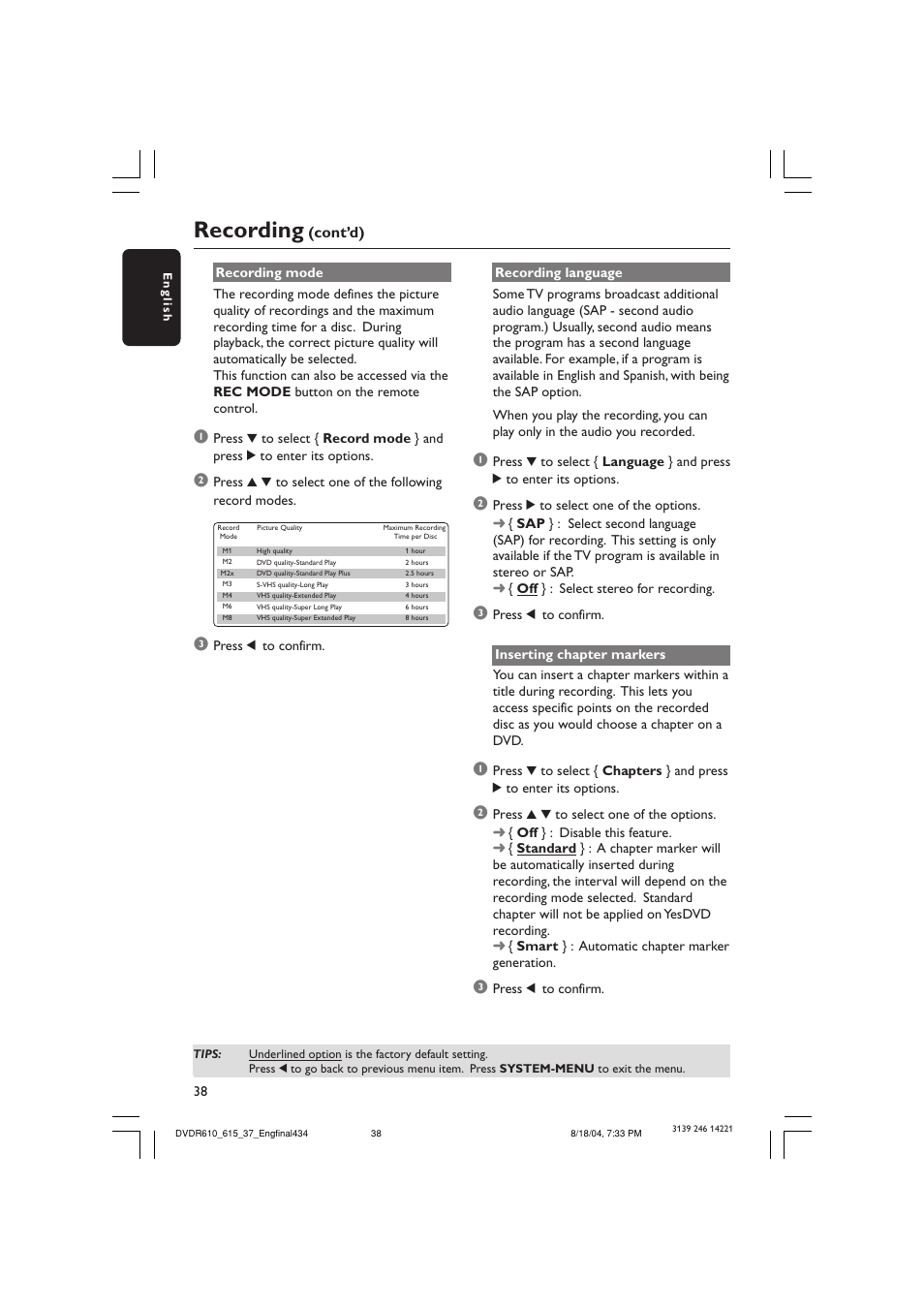 Recording, Cont’d) | Philips DVDR615 User Manual | Page 38 / 74