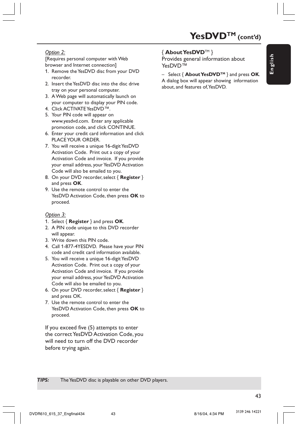 Yesdvd, Cont’d) | Philips DVDR615 User Manual | Page 43 / 74