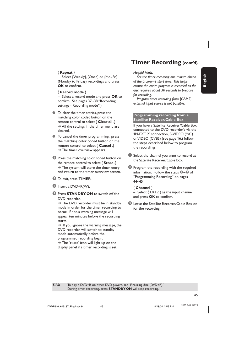 Timer recording | Philips DVDR615 User Manual | Page 45 / 74