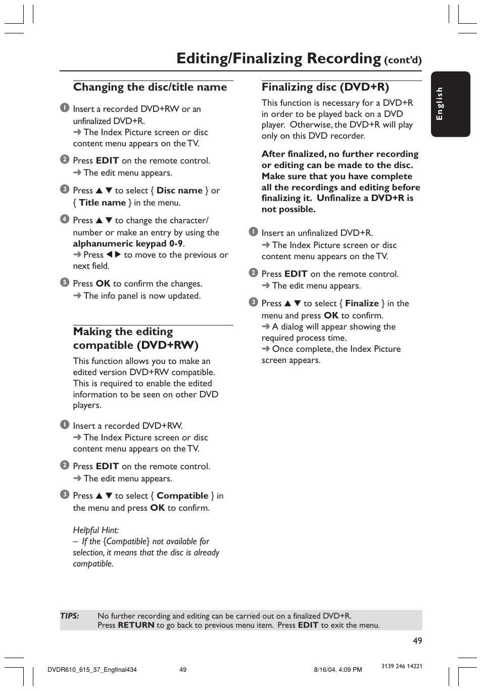 Editing/finalizing recording | Philips DVDR615 User Manual | Page 49 / 74