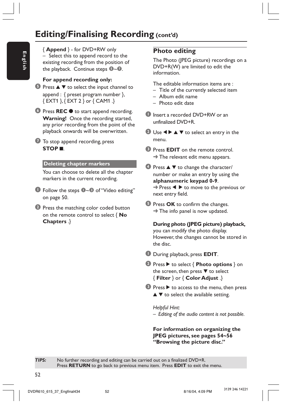 Editing/finalising recording | Philips DVDR615 User Manual | Page 52 / 74