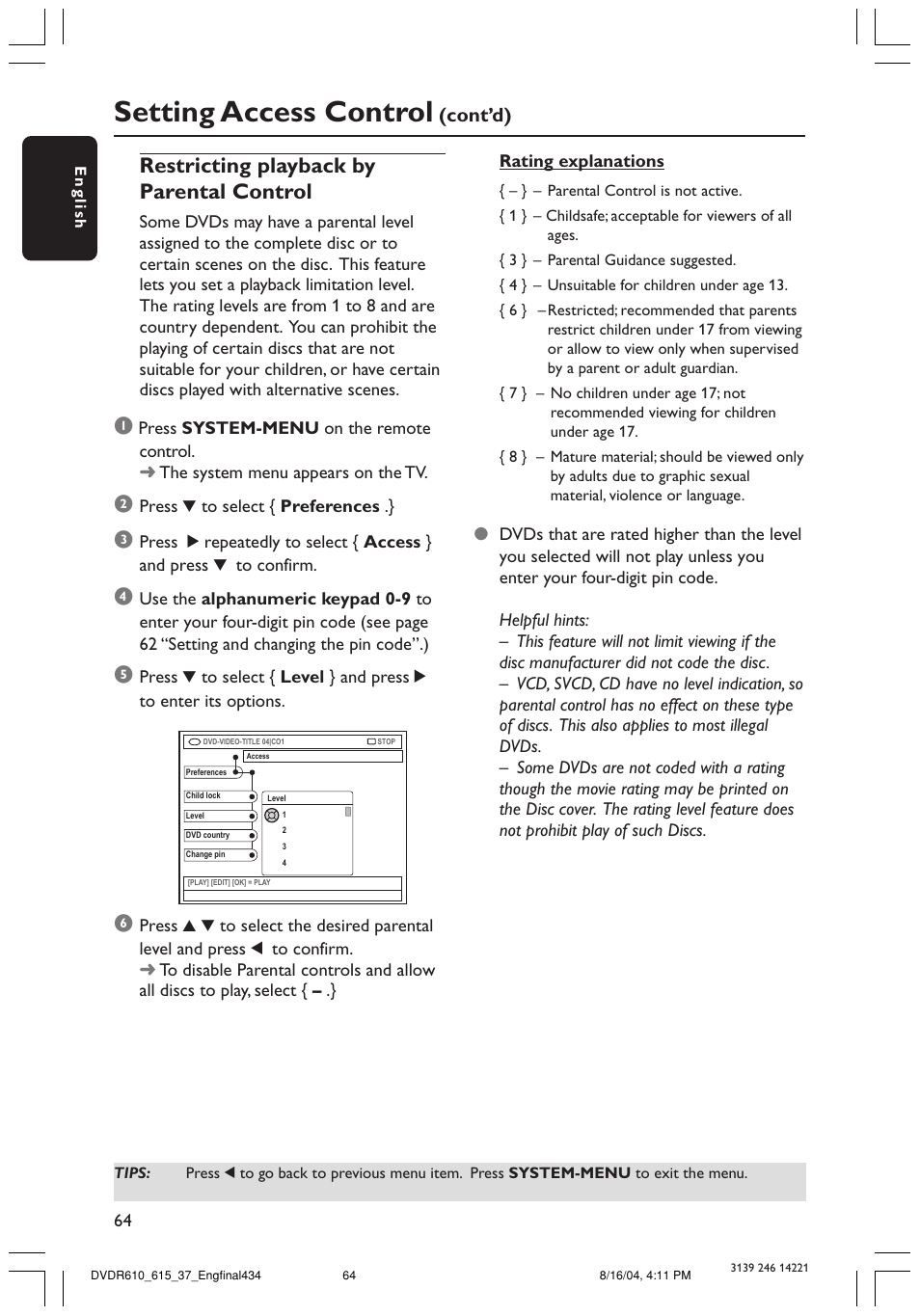 Setting access control, Restricting playback by parental control, Cont’d) | Philips DVDR615 User Manual | Page 64 / 74