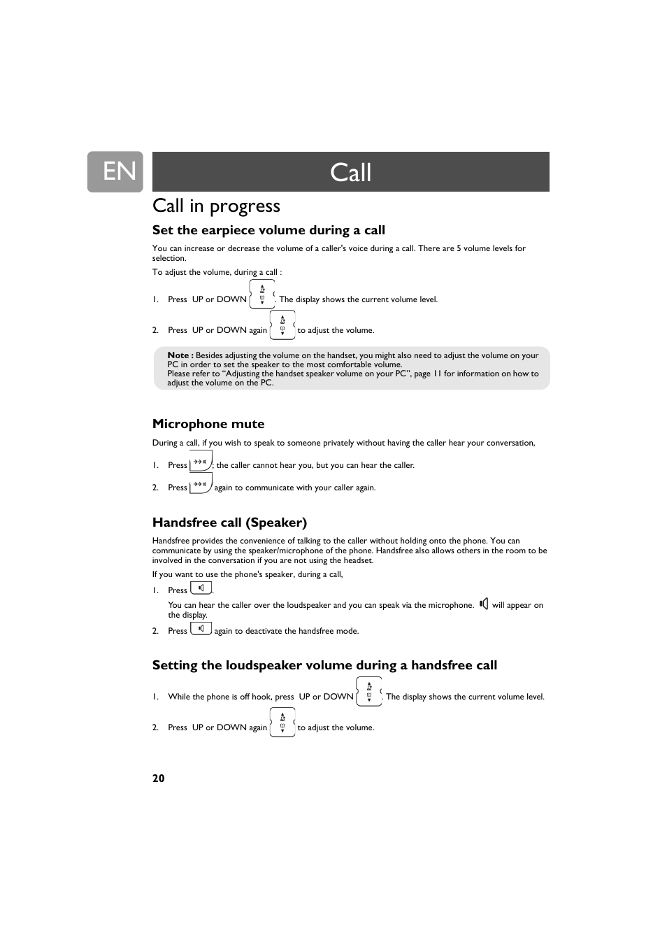 Call in progress, Set the earpiece volume during a call, Microphone mute | Handsfree call (speaker), Call | Philips VOIP321 User Manual | Page 20 / 44