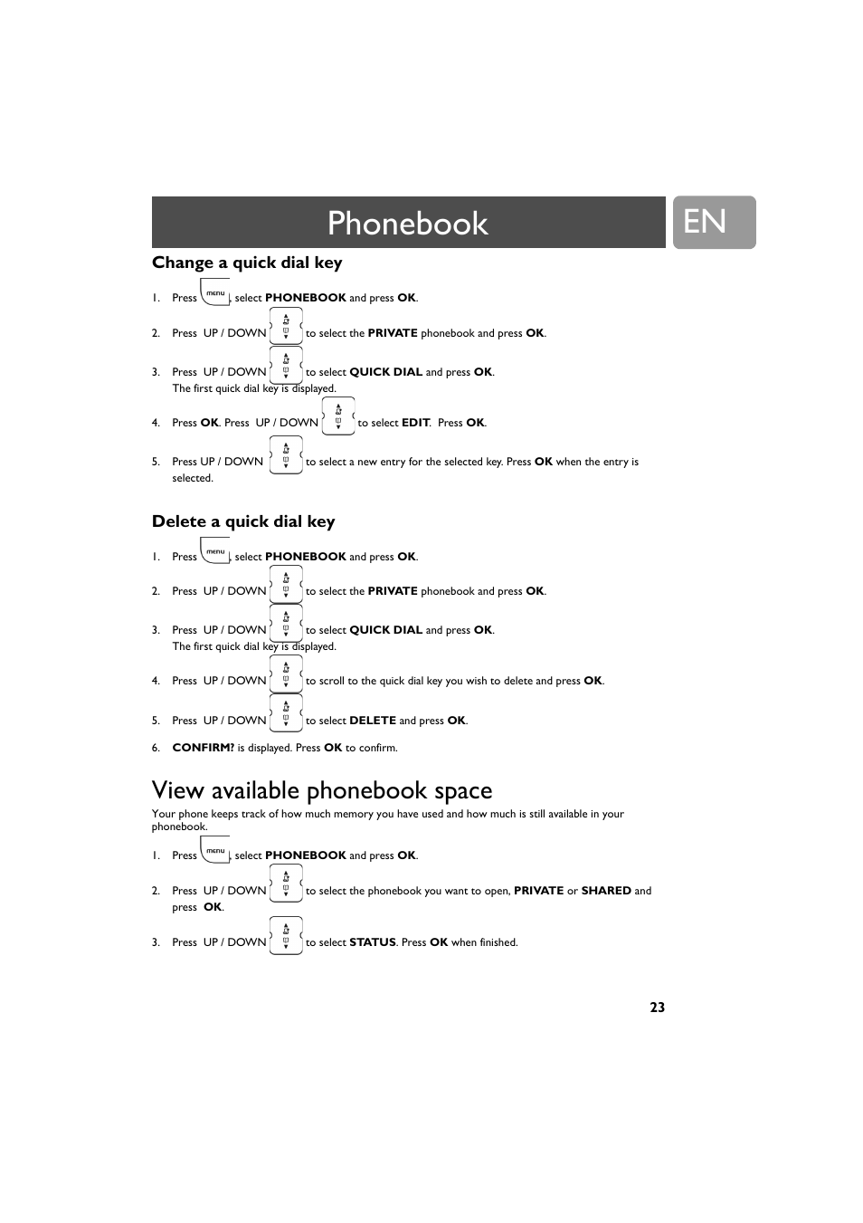Change a quick dial key, Delete a quick dial key, View available phonebook space | Phonebook | Philips VOIP321 User Manual | Page 23 / 44