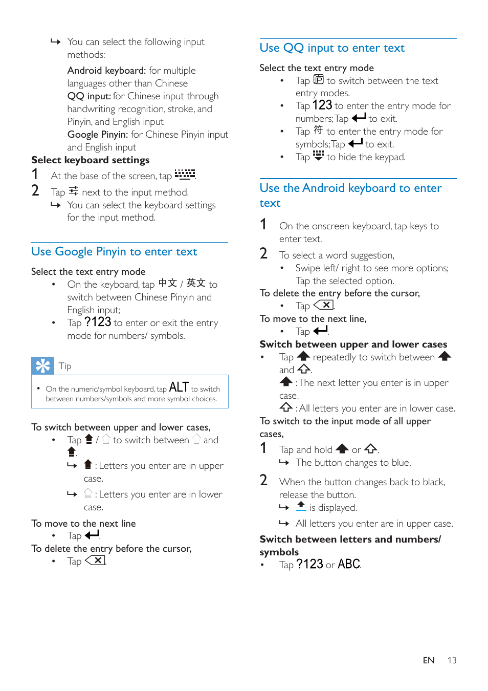 Use google pinyin to enter text, Use qq input to enter text, Use the android keyboard to enter text | Use the android keyboard to, Enter text | Philips PI3000/93 User Manual | Page 15 / 48
