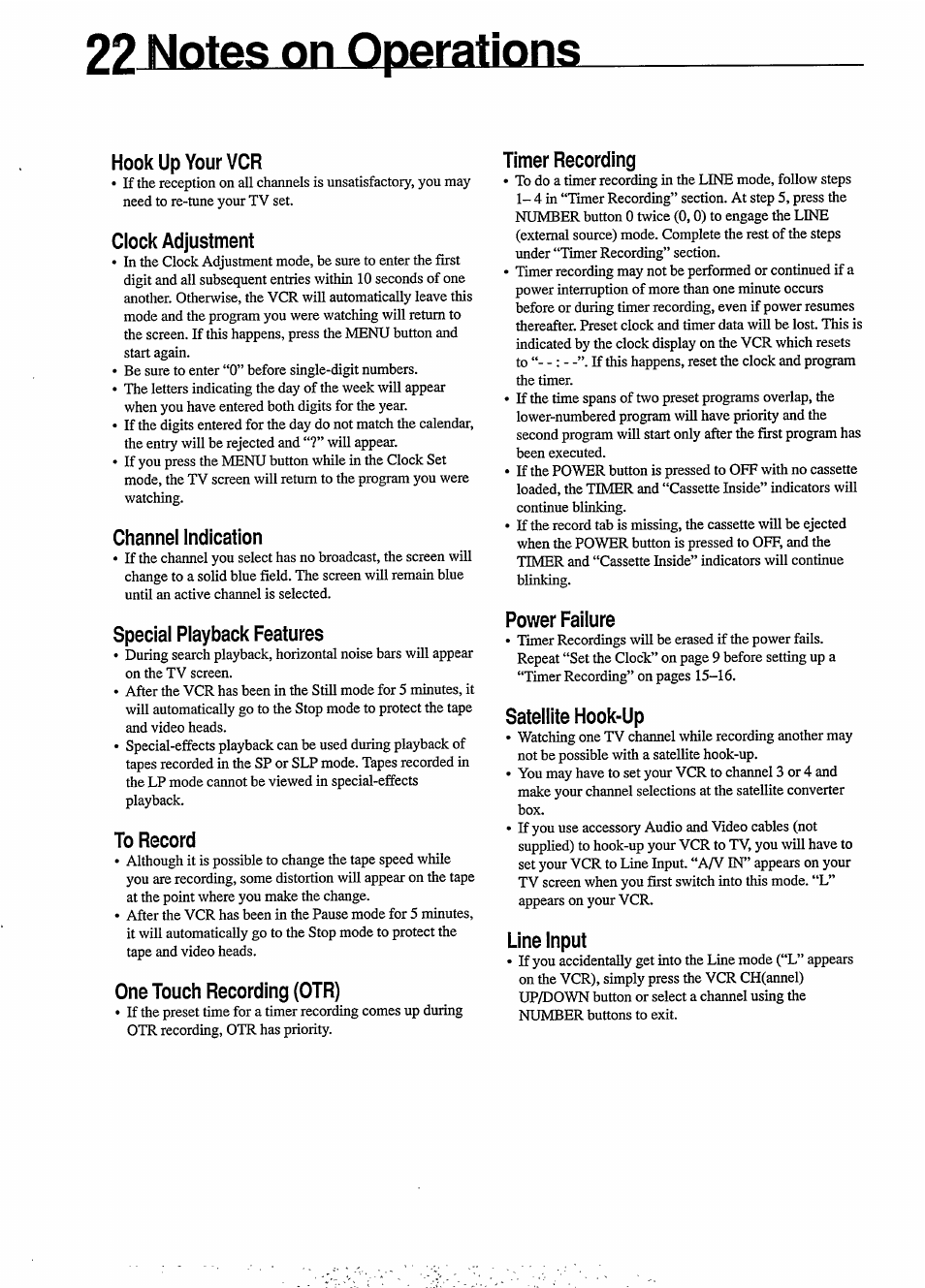 22 notes on operations, Hook up your vcr, Clock adjustment | Channel indication, Special playback features, To record, One touch recording (otr), Timer recording, Power failure, Satellite hook-up | Philips VR454 User Manual | Page 22 / 29