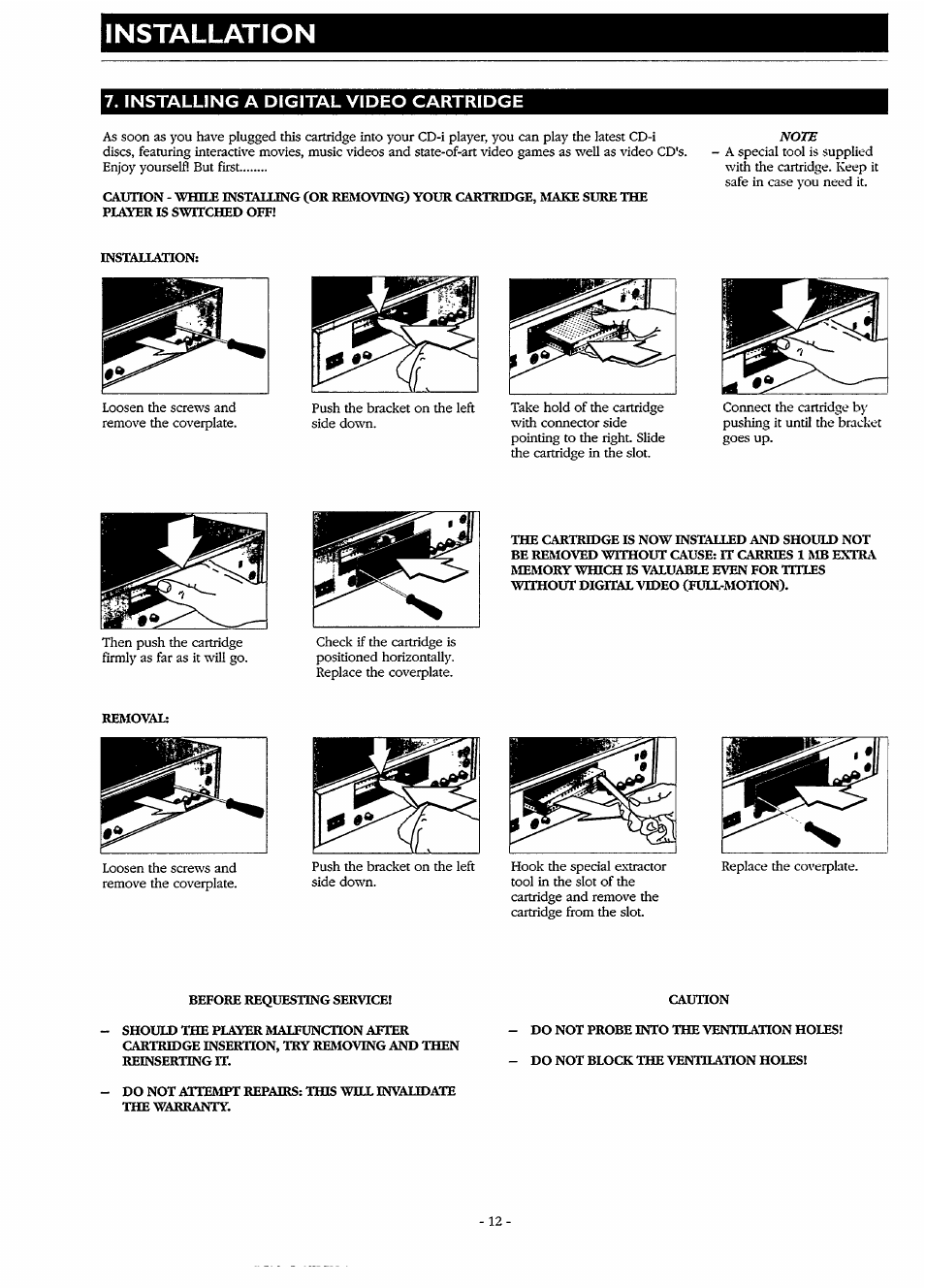 Installing a digital video cartridge, Before requesting service, Caution | Do not probe into the ventilation holes, Do not block the ventilation holes, Installation | Philips CDI220/80P User Manual | Page 12 / 24